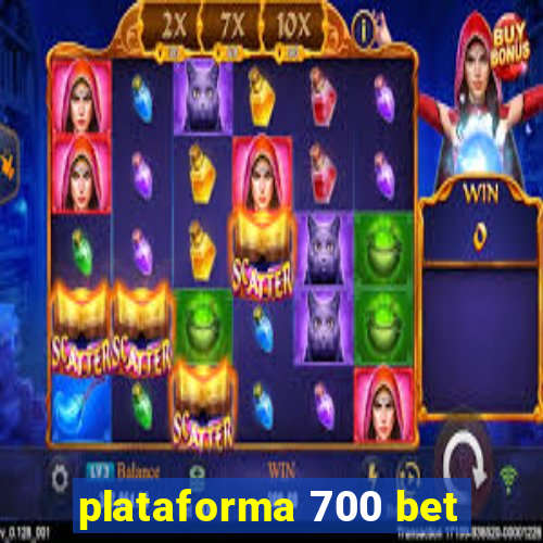 plataforma 700 bet